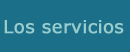 Los servicios